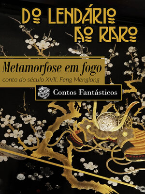 cover image of Metamorfose em fogo